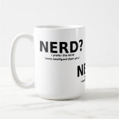 Nerd oder intelligenter lustiger Becher Kaffeetasse (Links)