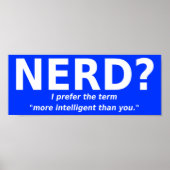 Nerd oder intelligentere lustige Plakatzeichen Poster (Vorne)