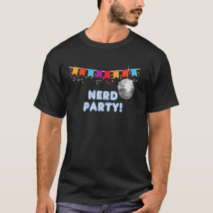 Nerd Party - lustige Tank Tops und T-Shirts für Mä