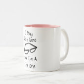 Nerd-Tasse Zweifarbige Tasse (VorderseiteRechts)