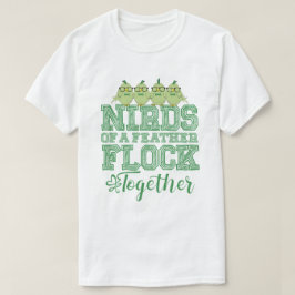 Nerd-Vogel Lustige Nirds mit gleichen Federn flieg T-Shirt