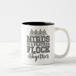 Nerd-Vogel Lustige Nirds mit gleichen Federn flieg Zweifarbige Tasse