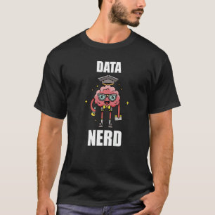 Nerd von Daten T-Shirt
