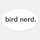 Nerd von Vögeln. Ovaler Aufkleber (Vorderseite)