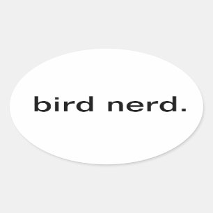 Nerd von Vögeln. Ovaler Aufkleber