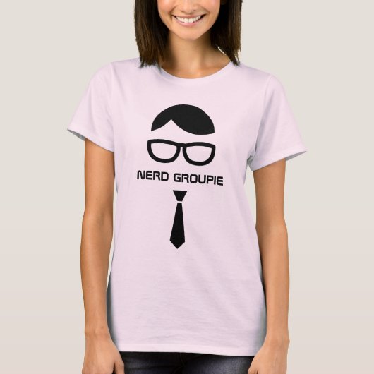 NerdGroupie lustig T-Shirt (Vorderseite)