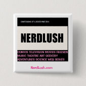 NerdLush~ Quadrat, NerdLush Gemeinschaftsknopf Button (Vorderseite)