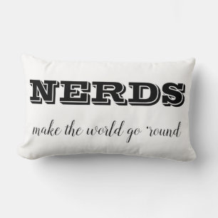 NERDS lassen die Welt sich drehen Lendenkissen