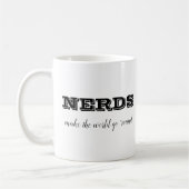 NERDS machen die Welt zum Alltag Kaffeetasse (Links)