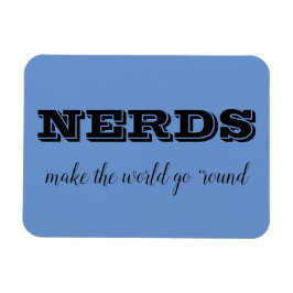 NERDS machen die Welt zum Alltag Magnet