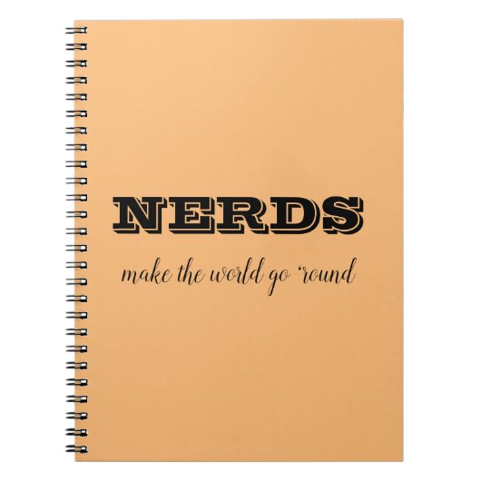 NERDS machen die Welt zum Alltag Notizblock (Vorderseite)