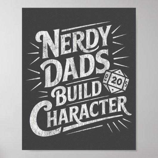 Nerdy Dads Build Character Father Humor  Poster (Vorne)