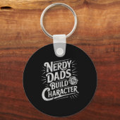 Nerdy Dads Build Character Father Humor Schlüsselanhänger (Vorderseite)