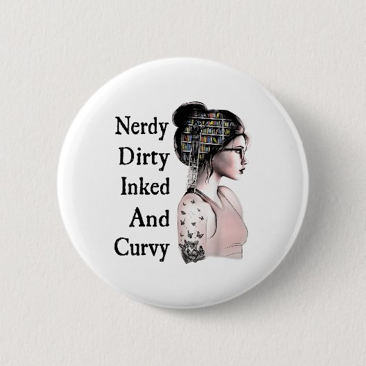 Nerdy Dirty Inked & Curvy Reading Liebt Tatto Button (Vorderseite)