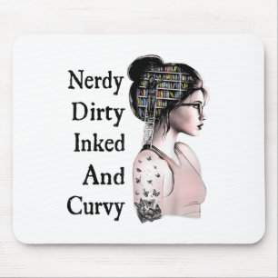 Nerdy Dirty Inked &amp; Curvy Reading Liebt Tatto Mousepad