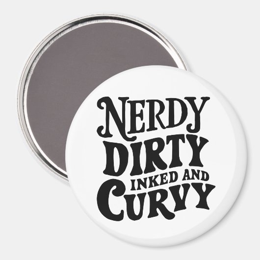 Nerdy Dirty Inked und Curvy Magnet (Vorderseite/Rückseite)