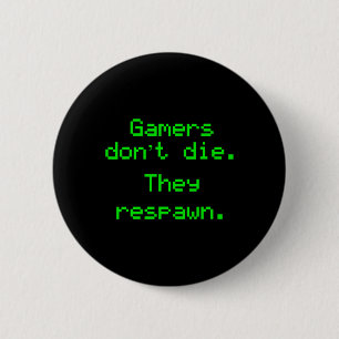 Nerdy Gamer Die nicht, das Videospielgerät wieder  Button