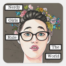 Nerdy Girls regieren die Welt Quadratischer Aufkleber