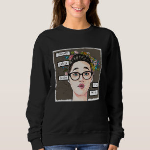 Nerdy Girls regieren die Welt Sweatshirt