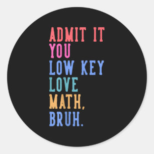 Nerdy Math gibt Ihnen die Liebe mit geringem Wert  Runder Aufkleber