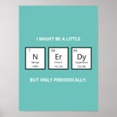 Nerdy Periodic Table Spaß | Funny Science Pup Poster (Vorne)