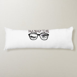 Nerdy spricht mit mir Geek Glasses Winking Eye Lil Seitenschläferkissen