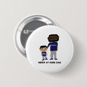 Nerdy zu Hause Vater-Knopf Button (Vorne & Hinten)