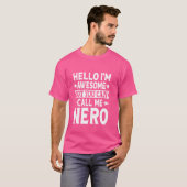 Nero Funny Vorname Hallo Ich bin Phantastisch Call T-Shirt (Vorne ganz)