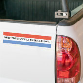 NERO TWEETE, WÄHREND AMERIKA BURNS. AUTOAUFKLEBER (Auf Lkw)