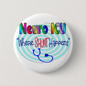 NERVEN ICU "wo WEICHE geschieht " Button (Vorderseite)