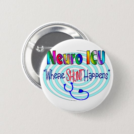 NERVEN ICU "wo WEICHE geschieht " Button (Vorne & Hinten)