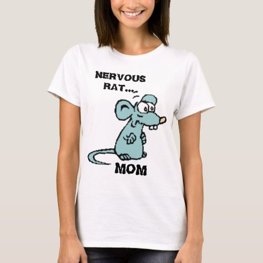 NERVÖSE RATTE…, MAMA LUSTIG T-Shirt (Vorderseite)