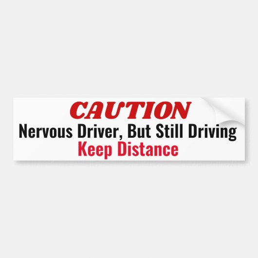 Nervous Driver, aber immer noch lustig fahren Autoaufkleber (Vorne)