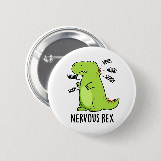 Nervous Rex Funny Dinosaur TRex Pun Button (Vorne & Hinten)
