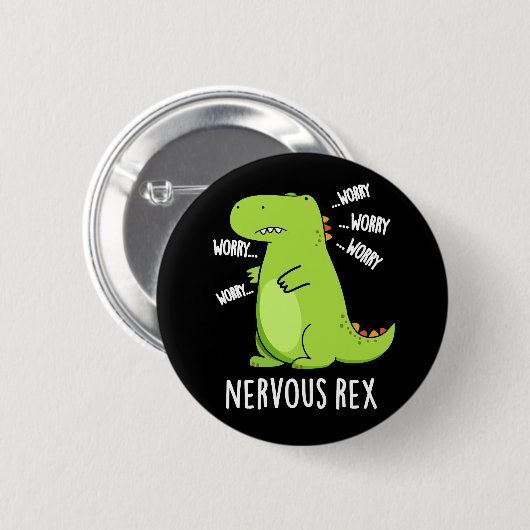 Nervous Rex Funny Dinosaur TRex Pun Dark BG Button (Vorne & Hinten)