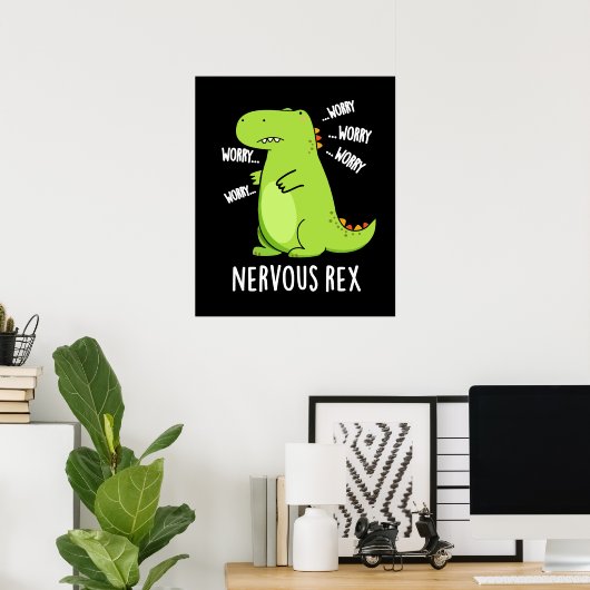 Nervous Rex Funny Dinosaur TRex Pun Dark BG Poster (Heimbüro)
