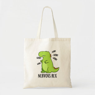 Nervous Rex Funny Dinosaur TRex Pun Tragetasche