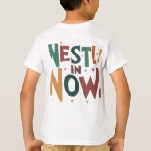 "Nestle in Now." T-Shirt (Rückseite)