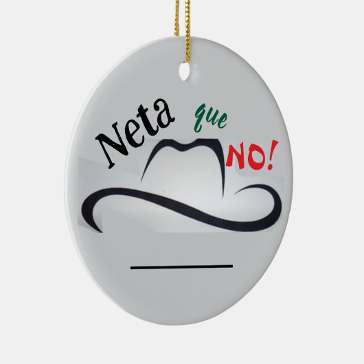 Neta que No! Keramik Ornament (Rechts)