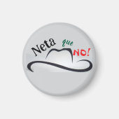 Neta que No! Magnet (Vorne)