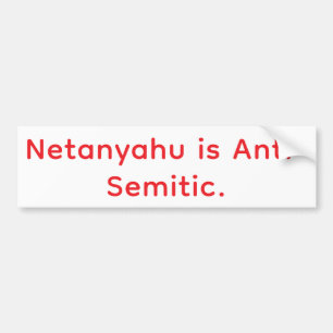Netanyahu ist Antisemit Hankamer Artjunkhaus Autoaufkleber