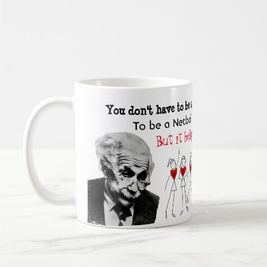 Netball-Spieler-Positionen mit lustigem Zitat Kaffeetasse (Links)