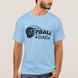 Netball-Vater T-Shirt