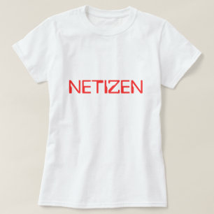 Netizen T-Shirt
