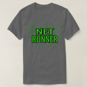 Netrunner Programmer IT-Computeradministrator T-Shirt (Design vorne)