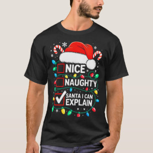 Nett Böser Santa Ich Kann Erklären Shirt Lustiger