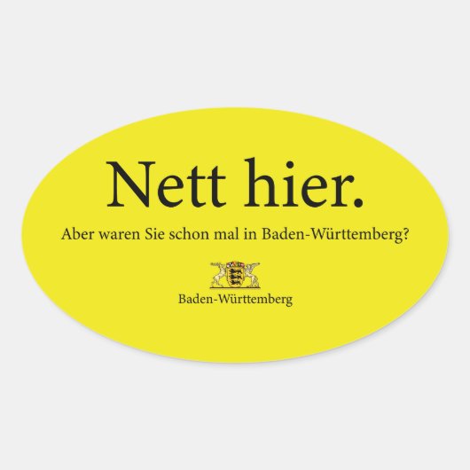 nett hier baden württemberg ovaler aufkleber (Vorderseite)