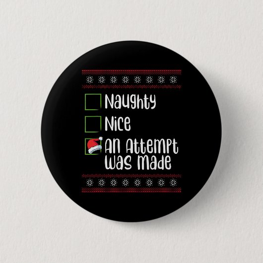 Nett, naughty ein Versuch wurde Weihnachten schmut Button (Vorderseite)