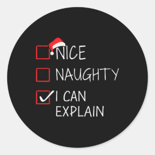 Nett, naughty kann ich Weihnachtsliste für Sant er Runder Aufkleber