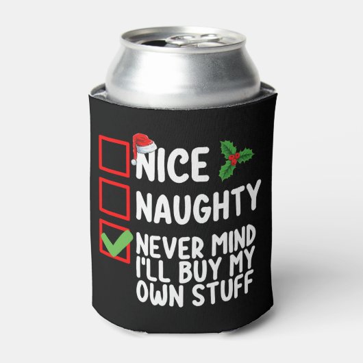 Nett, naughty Niemals kümmert es mich, mein eigene Dosenkühler (Kanne Vorderseite)